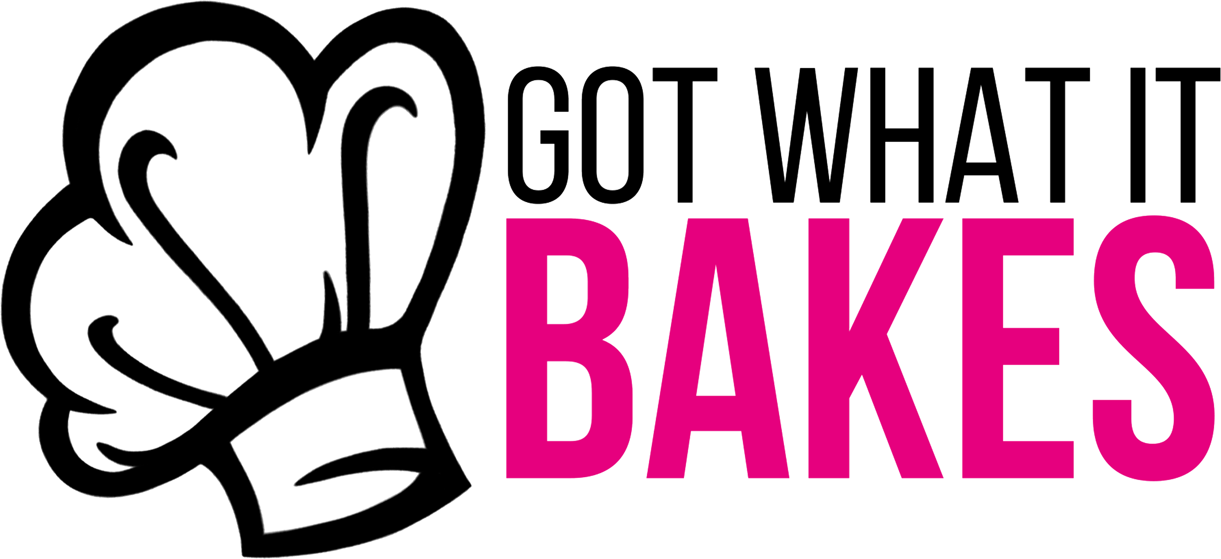 Got What It Bakes